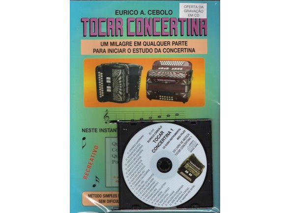 Eurico A. Cebolo Tocar Concertina 1 com CD Eurico A. Cebolo Tocar Concertina 1 com CD